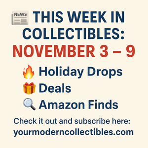 This Week in Collectibles (Nov 3–9): Holiday Drops, Deals & Amazon Finds
